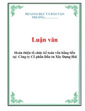 Luận văn Hoàn thiện tổ chức kế toán vốn bằng tiền tại công ty cổ phần đầu tư xây dựng hải