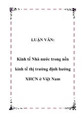 Luận văn Kinh tế Nhà nước trong nền kinh tế thị trường định hướng xã hội chủ nghĩa tại Việt Nam
