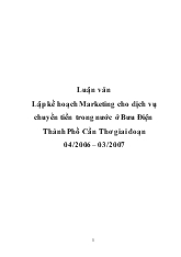 Luận văn Lập kế hoạch marketing cho dịch vụ chuyển tiền trong nước ở bưu điện thành phố Cần Thơ giai đoạn 04/2006 – 03/2007