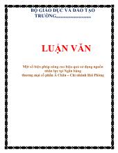 Luận văn Một số biện pháp nâng cao hiệu quả sử dụng nguồn nhân lực ở Ngân hàng thương mại cổ phần Á Châu – Chi nhánh Hải Phòng