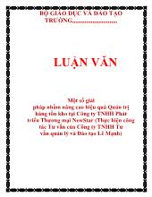 Luận văn Một số giải pháp nhằm nâng cao hiệu quả quản trị hàng tồn kho tại công ty TNHH phát triển thương mại newstar (thực hiện công tác tư vấn của công ty TNHH tư vấn quản lý và đào tạo Lê Mạnh)