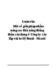 Luận văn Một số giải pháp nhằm nâng cao khả năng thắng thầu xây dựng ở Công ty xây lắp vật tư kỹ thuật - Hà Nội