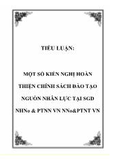 Luận văn Một số kiến nghị hoàn thiện chính sách đào tạo nguồn nhân lực tại sàn giao dịch ngân hàng nông nghiệp và phát triển nông thôn Việt Nam