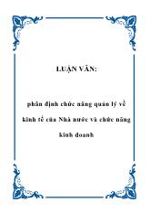 Luận văn Phân định chức năng quản lý về kinh tế của Nhà nước và chức năng kinh doanh
