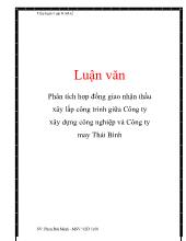 Luận văn Phân tích hợp đồng giao nhận thầu xây lắp công trình giữa Công ty xây dựng công nghiệp và Công ty may Thái Bình