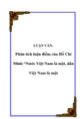 Luận văn Phân tích luận điểm của Hồ Chí Minh nước Việt Nam là một, dân Việt Nam là một