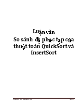 Luận văn So sánh độ phức tạp của thuật toán QuickSort và InsertSort