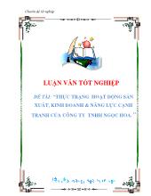 Luận văn Thực trạng hoạt động sản xuất, kinh doanh và năng lực cạnh tranh của công ty TNHH Ngọc Hoa