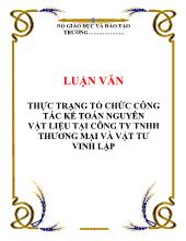 Luận văn Thực trạng tổ chức công tác kế toán nguyên vật liệu tại công ty TNHH thương mại và vật tư Vinh Lập