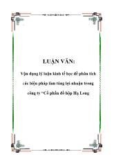 Luận văn Vận dụng lý luận kinh tế học để phân tích các biện pháp làm tăng lợi nhuận trong công ty cổ phần đồ hộp Hạ Long