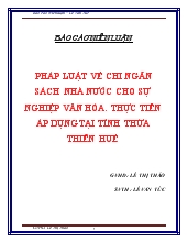 Pháp luật về chi ngân sách nhà nước cho sự nghiệp văn hóa, thực tiễn áp dụng tại tỉnh Thừa Thiên Huế