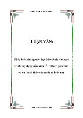Phép biện chứng triết học Mac - Lênin vào quá trình xây dựng nền kinh tế tri thức giữa thời cơ và thách thức của nước ta hiện nay
