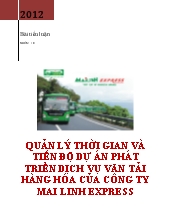 Quản lý thời gian và tiến độ dự án phát triển dịch vụ vận tải hàng hóa của công ty Mai Linh express