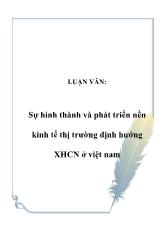 Sự hình thành và phát triển nền kinh tế thị trường định hướng xã hội chủ nghĩa ở Việt Nam