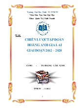 Tiểu luận Chiến lược tập đoàn hoàng anh gia lai giai đoạn 2012 – 2020