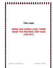 Tiểu luận Đánh giá chiến lược thâm nhập thị trường Việt Nam của kfc