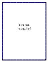 Tiểu luận Pha thiết kế