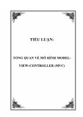 Tiểu luận Tổng quan về mô hình modelview - Controller (mvc)