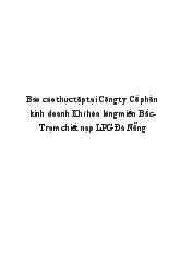 Tình hình hoạt động tại Công ty Cổ phần kinh doanh Khí hóa lỏng miền Bắc - Trạm chiết nạp LPG Đà Nẵng