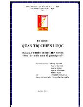 Bài tập lớn: Quản trị chiến lược - Chương 8: Chiến lược liên minh: ‘‘hợp tác và liên minh để giành lợi thế’’