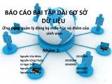 Báo cáo Bài tập dài cơ sở dữ liệu - Ứng dụng quản lý đăng ký môn học và điểm của sinh viên