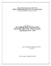 Đề tài Quá trình bình thường hoá quan hệ Việt Nam – Trung Quốc giai đoạn 1979 – 1991