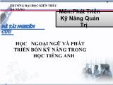 Học ngoại ngữ và phát triển bốn kỹ năng trong học Tiếng Anh