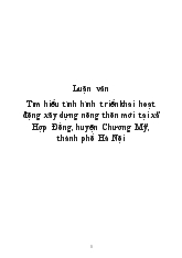 Luận văn Tìm hiểu tình hình triển khai hoạt động xây dựng nông thôn mới tại xã Hợp Đồng, huyện Chương Mỹ, thành phố Hà Nội