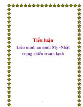 Tiểu luận Liên minh an ninh Mỹ - Nhật trong chiến tranh lạnh