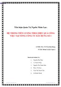 Tiểu luận Quản trị nguồn nhân lực - Hệ thống tiền lương theo hiệu quả công việc tại tổng công ty xây dựng số 1