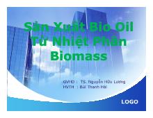 Sản xuất bio oil từ nhiệt phân biomass