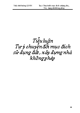 Tiểu luận Tự ý chuyển đổi mục đích sử dụng đất, xây dựng nhà không phép