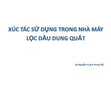 Xúc tác sử dụng trong nhà máy lọc dầu Dung Quất