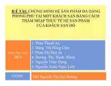 Đề tài Chứng minh hệ sản phẩm đa dạng phong phú tại một khách sạn bằng cách thâm nhập thực tế hệ sản phẩm của khách sạn đó