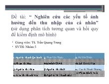 Đề tài Nghiên cứu các yếu tố ảnh hưởng đến thu nhập của cá nhân