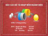 Đề tài Nhập môn ngành điện