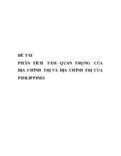 Đề tài Phân tích tầm quan trọng của địa chính trị và địa chính trị của philippines