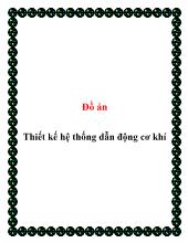 Đồ án Thiết kế hệ thống dẫn động cơ khí