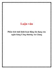 Luận văn Phân tích tình hình hoạt động tín dụng của ngân hàng Công thương An Giang