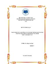 Nhận định về xu hướng cải cách hệ thống ngân hàng thương mại trong tình hình tài chính Việt Nam hiện nay