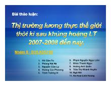 Thị trường lương thực thực thế giới thời kỳ sau khủng hoảng lương thực 2007 - 2008 đến nay