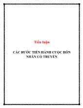 Tiểu luận Các bước tiến hành cuộc hôn nhân cổ truyền