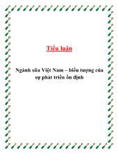 Tiểu luận Ngành sữa Việt Nam – Biểu tượng của sự phát triển ổn định