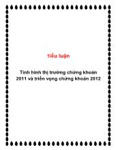 Tiểu luận Tình hình thị trường chứng khoán 2011 và triển vọng chứng khoán 2012