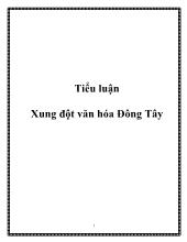 Tiểu luận Xung đột văn hóa Đông Tây