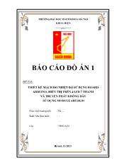 Đề tài Thiết kế mạch đo nhiệt độ sử dụng board arduino, hiển thị trên 4 led 7 thanh và truyền phát không dây sử dụng module nrf24l01
