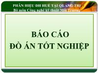 Đề tài Tính toán, thiết kế hệ thống xử lý nước thải tập trung khu công nghiệp nam đông hà công suất 1600 m 3 /ngày.đêm