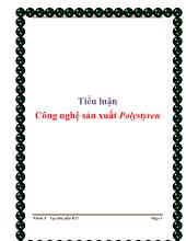 Tiểu luận Công nghệ sản xuất Polystyren