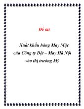 Chuyên đề Xuất khẩu hàng may mặc của công ty dệt may Hà Nội vào thị trường Mỹ