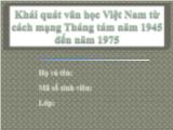 Đề tài Khái quát văn học Việt Nam từ cách mạng Tháng tám năm 1945 đến năm 1975